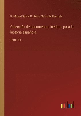 bokomslag Coleccin de documentos inditos para la historia espaola