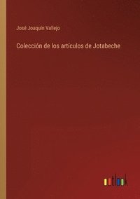 bokomslag Coleccion de los articulos de Jotabeche