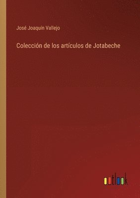 bokomslag Colección de los artículos de Jotabeche