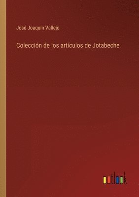 bokomslag Coleccion de los articulos de Jotabeche