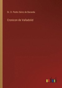 bokomslag Cronicon de Valladolid