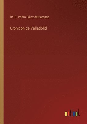 bokomslag Cronicon de Valladolid