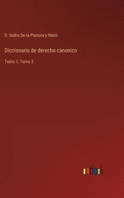 bokomslag Diccionario de derecho canonico