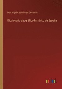 bokomslag Diccionario geogrfico-histrico de Espaa