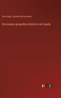 bokomslag Diccionario geogrfico-histrico de Espaa