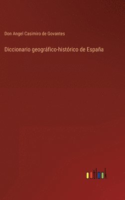 bokomslag Diccionario geogrfico-histrico de Espaa