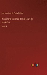 bokomslag Diccionario universal de historia y de geografa