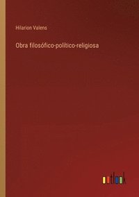 bokomslag Obra filosofico-politico-religiosa