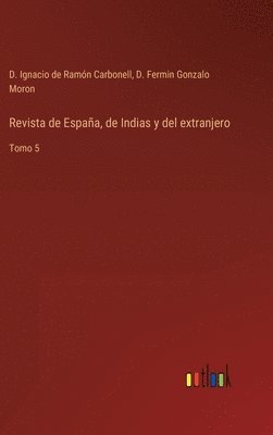 bokomslag Revista de Espaa, de Indias y del extranjero