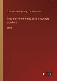 bokomslag Teatro histrico-crtico de la elocuencia espaola