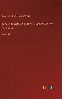 bokomslag Tesoro de autores ilustres - Hazaas de los catalanes