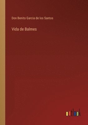 bokomslag Vida de Balmes