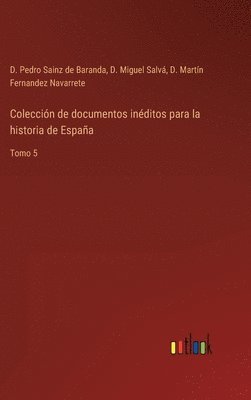 Coleccin de documentos inditos para la historia de Espaa 1