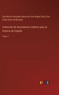 bokomslag Coleccin de documentos inditos para la historia de Espaa
