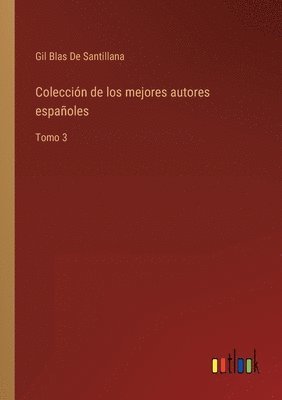 Coleccin de los mejores autores espaoles 1