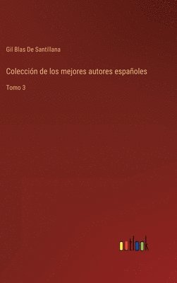 bokomslag Coleccin de los mejores autores espaoles