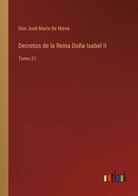 bokomslag Decretos de la Reina Doña Isabel II