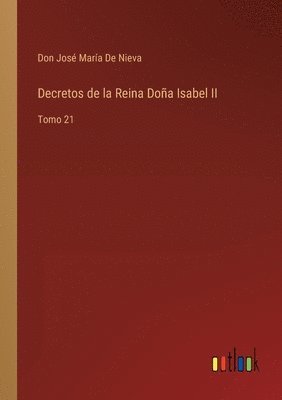 bokomslag Decretos de la Reina Doa Isabel II