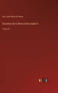 bokomslag Decretos de la Reina Doña Isabel II