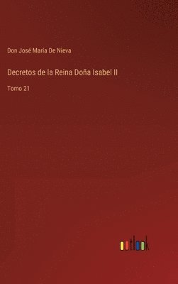 bokomslag Decretos de la Reina Doña Isabel II