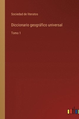bokomslag Diccionario geográfico universal