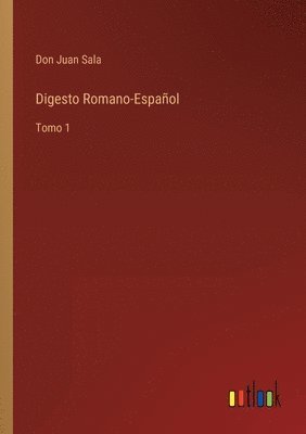 bokomslag Digesto Romano-Español: Tomo 1