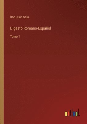 Digesto Romano-Espaol 1