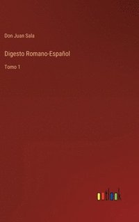 bokomslag Digesto Romano-Español: Tomo 1