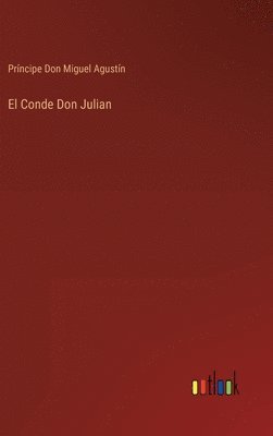 El Conde Don Julian 1