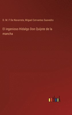 ingenioso Hidalgo Don Quijote de la mancha
