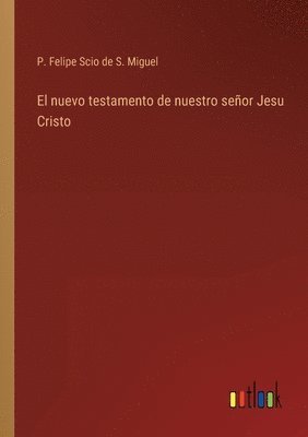 bokomslag El nuevo testamento de nuestro seor Jesu Cristo