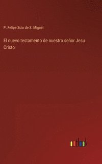 bokomslag El nuevo testamento de nuestro seor Jesu Cristo