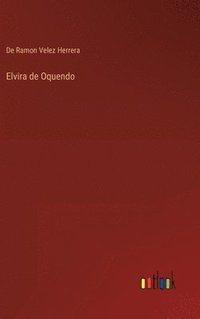 bokomslag Elvira de Oquendo