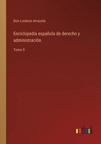 bokomslag Enciclopedia espaola de derecho y administracin