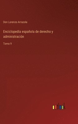 bokomslag Enciclopedia espaola de derecho y administracin