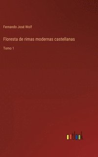 bokomslag Floresta de rimas modernas castellanas