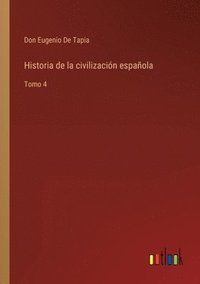 bokomslag Historia de la civilizacin espaola