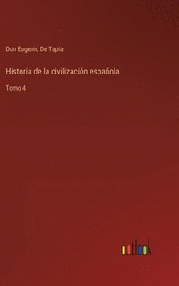 bokomslag Historia de la civilizacin espaola