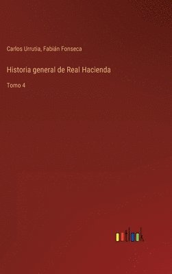 bokomslag Historia general de Real Hacienda