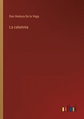 bokomslag La calumnia