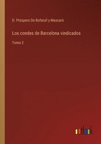 bokomslag Los condes de Barcelona vindicados