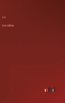 Los odios 1