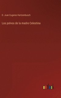 bokomslag Los polvos de la madre Celestina