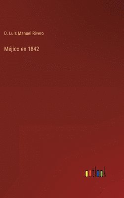 Mjico en 1842 1