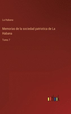 Memorias de la sociedad patriotica de La Habana 1