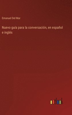 bokomslag Nuevo gua para la conversacin, en espaol e ingls