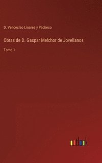 bokomslag Obras de D. Gaspar Melchor de Jovellanos