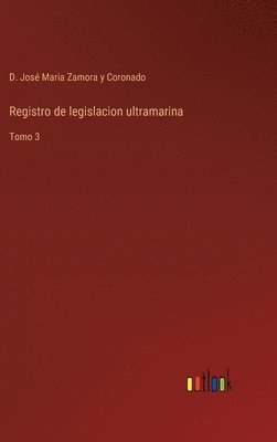 bokomslag Registro de legislacion ultramarina