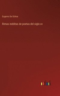 bokomslag Rimas inditas de poetas del siglo xv