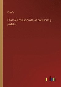 bokomslag Censo de poblacin de las provincias y partidos